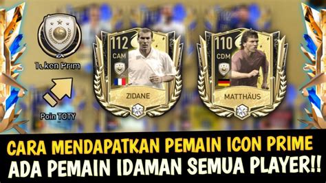 CARA MENDAPATKAN ICON ZIDANE OVR 112 TOKEN PRIMA PEMAIN ICON TOTY