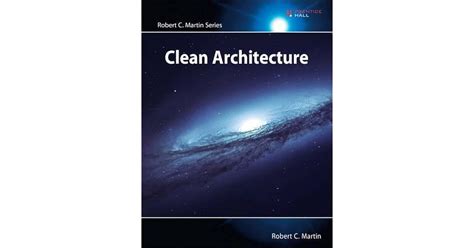 Clean Architecture by Robert C. Martin