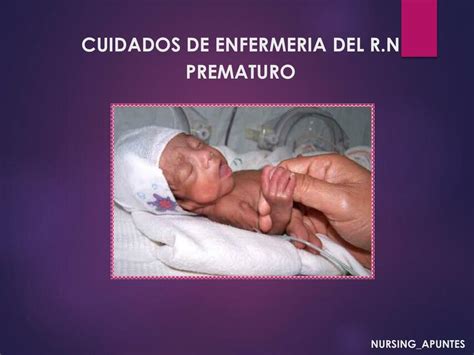 Atención del Recién Nacido Prematuro nursing apuntes uDocz