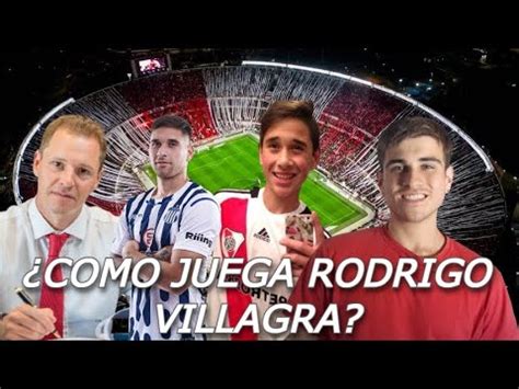 Rodrigo Villagra I C Mo Juega El Nuevo Fichaje De River Youtube