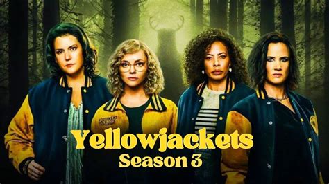 Yellowjackets Season 3 Release Date Updates In 2024