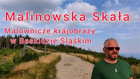 Malinowska Skała Malownicze krajobrazy w Beskidzie Śląskim YouTube