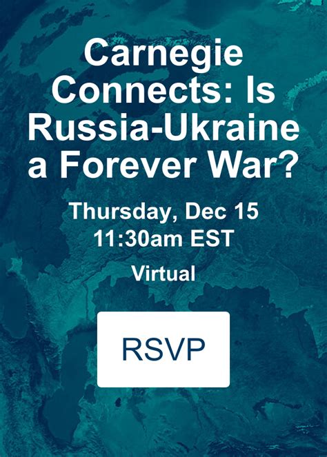 Carnegie Connects Is Russia Ukraine A Forever War