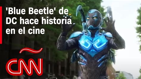 Blue Beetle La Primera Pel Cula De Dc Comics Con Un Superh Roe Latino