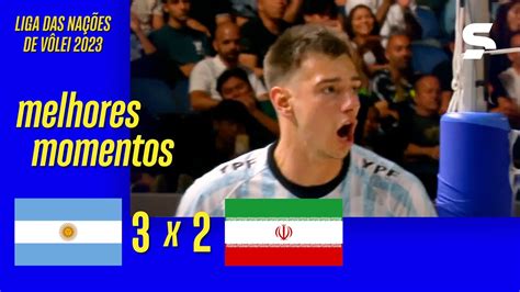 ARGENTINA 3 X 2 IRÃ MELHORES MOMENTOS LIGA DAS NAÇÕES DE VÔLEI 2023