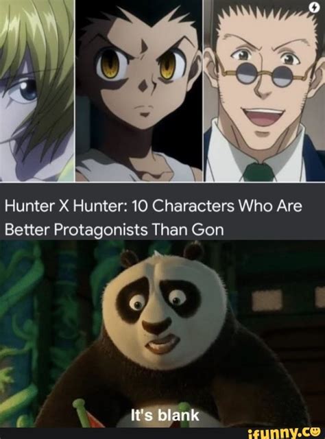 Hunter X Hunter 10 Characters Who Are Better Protagonists Than Gon It