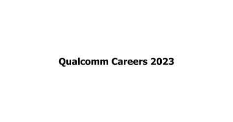 Qualcomm Careers 2023 | Jobs Adda | Limited Seats – Jobs Addaa