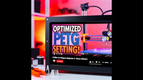 Optimized Petg Settings For Mm Nozzle On Elegoo Neptune Using Orca