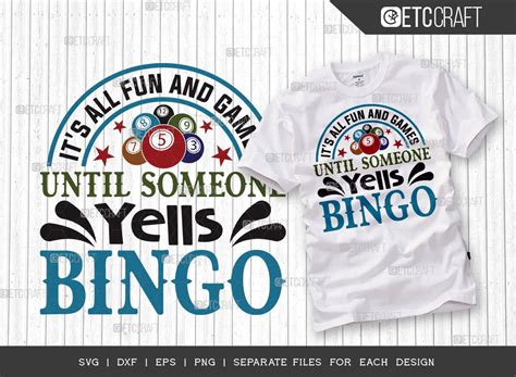 Its All Fun And Games Until Someone Yells Bingo Svg Etsy