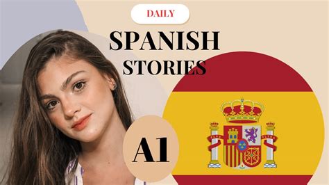 A1 Level Spanish Stories 7 A1 A2 B1 B2 C1 C2 Spanish Spanishlessons Learnspanish Youtube