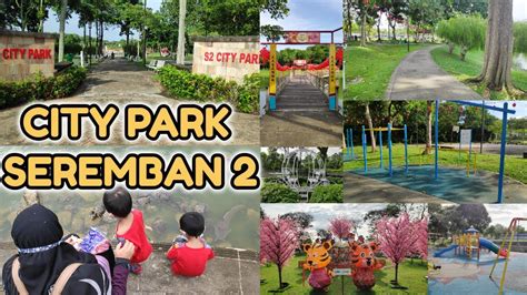 Tempat Riadah Menarik Di City Park Seremban 2 Youtube