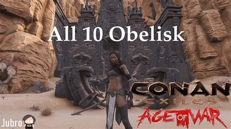 Conan Exiles Age Of War All Obelisk Alle Obelisken Youtube