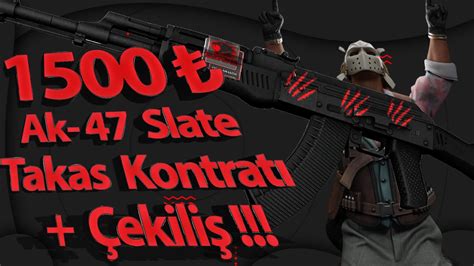 X Ak Slate Trade Up Karl Cs Takas Kontrat Serisi B L M