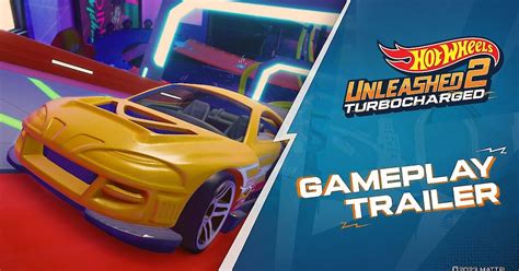 Hot Wheels Unleashed 2 Turbocharged Gameplay Trailer PC PS4 PS5 Switch Xbox One Xbox
