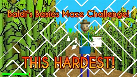 This Hardest Baldi S Basics Maze Challenge Youtube