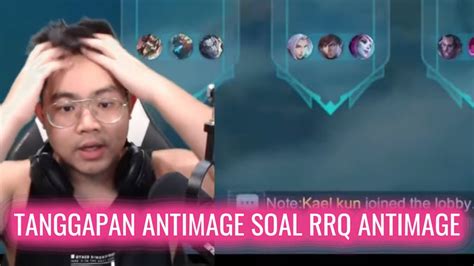 Tanggapan Antimage Soal Dirinya Yang Mau Ke Rrq Antimage Sudah Gak