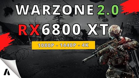 RX 6800 XT WARZONE 2 0 1080p 1440p 4K YouTube