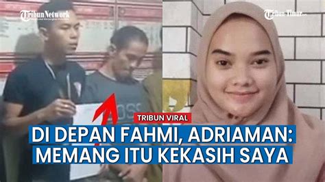 Ucapan Adriaman Saat Pertama Bertemu Fahmi Suami Kekasihhnya Langsung