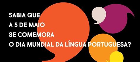 5 de maio dia mundial da língua portuguesa