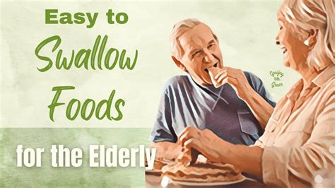 Easy To Swallow Foods For The Elderly Swallow Food Trouble Swallowing