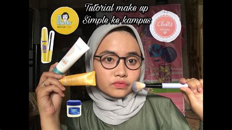 Makeup Ke Kampus Simple Natural Tutorial Make Up Look Ke Kampus