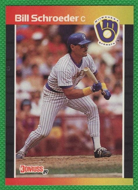 Bill Schroeder 1989 Donruss 644 Milwaukee Brewers Baseball Card EBay