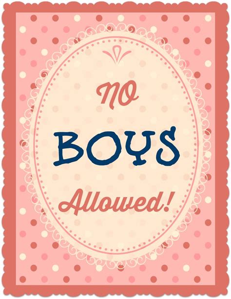 No Boys Allowed Printable Poster Sometimes Girls Just Need Their Space Printable Activities