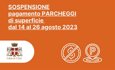 Sospensione Pagamento Parcheggi Di Superficie Dal 14 Al 26 Agosto 2023