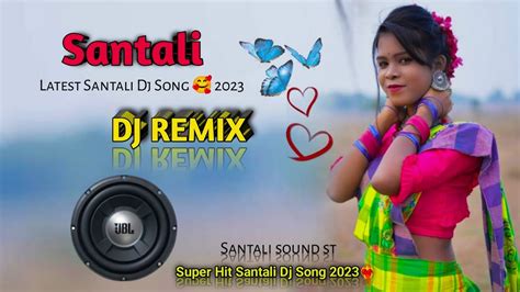 Super Hit Santali Dj Song 2023 Santali Dj New Santali Dj Song ️‍🔥 New Santali Video 🥰