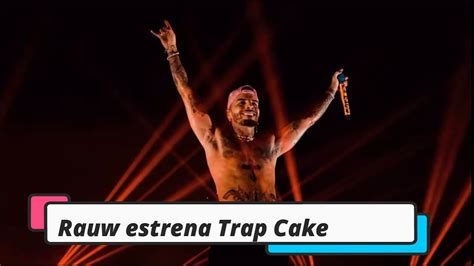 Rauw Alejandro Estrena Trap Cake Vol Youtube