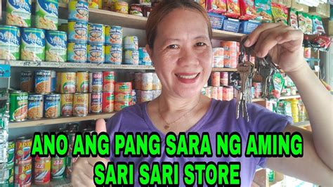 Ano Ang Pang Sara Ng Aming Sari Sari Store At Magkano Ang Pag Papagawa