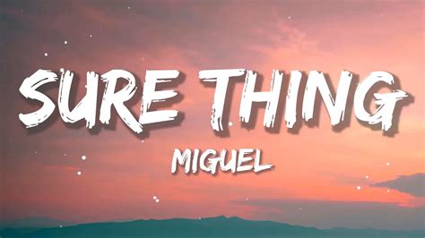 Miguel Sure Thing Sia Ed Sheeran CKay Lyrics YouTube