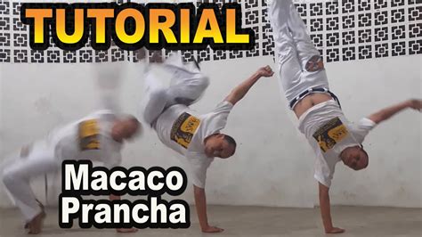 Capoeira Tutorial 86 Macaco Prancha Macaco Do Mestre Rudson Macaco