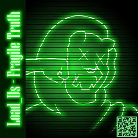Stream Fragile Truth by Load_Us | Listen online for free on SoundCloud