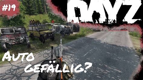 Dayz Staffel Wir Brauchen Ein Auto Deutsch Lets Play Youtube