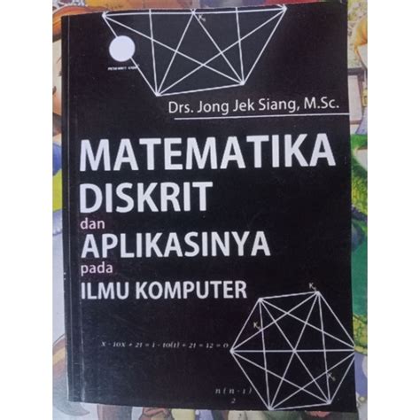 Jual MATEMATIKA DISKRIT APLIKASINYA PADA ILMU KOMPUTER Drs Jong Jek