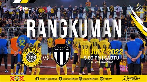 Rangkuman Perak Fc Lwn Terengganu Ii Youtube