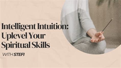 Intelligent Intuition Uplevel Your Spiritual Skills Youtube