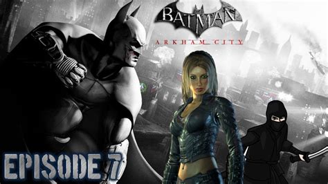 League Of Assassins Batman Arkham City 7 Youtube