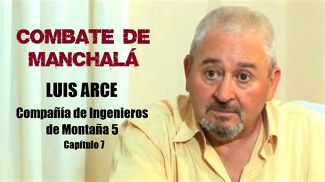 Combate De ManchalÁ Cap 7 Entrevista Al Soldado Luis Arce Youtube