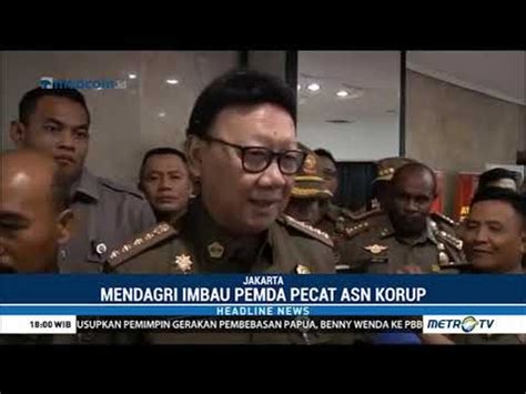 Mendagri Imbau Pemda Pecat Asn Korupsi Video Dailymotion