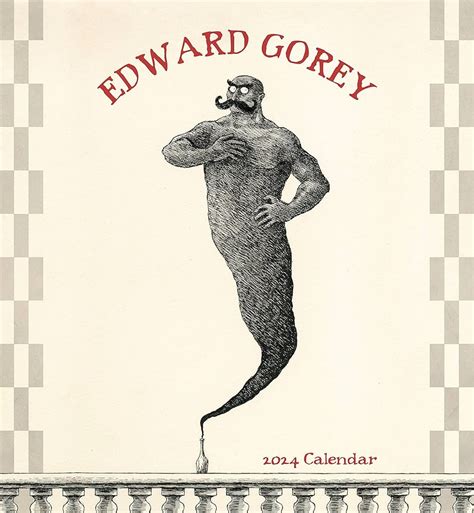 Edward Gorey Calendar Weekend Cyndia Ondrea