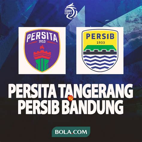 Link Live Streaming BRI Liga 1 Persita Vs Persib Indonesia Bola