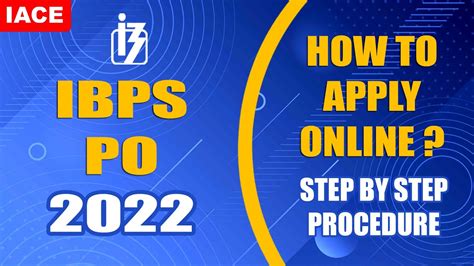 Ibps Po 2022 Online Form Step By Step Procedure Iace Youtube