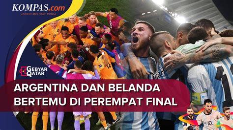 Lolos Babak 16 Besar Argentina Dan Belanda Bertemu Di Perempat Final