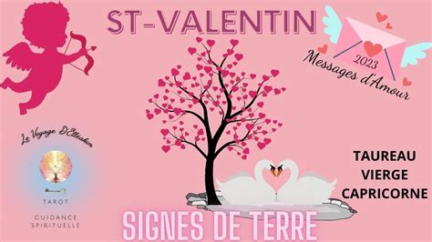 Sp Cial St Valentin Signes De Terre Taureau Vierge Capricorne