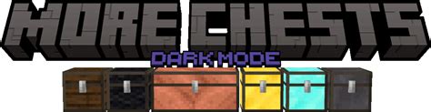 More Chests Dark Mode Minecraft Resource Pack