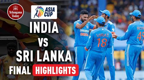 India Vs Sri Lanka Asia Cup Final Highlights Ind Vs Sri Hot Sex Picture