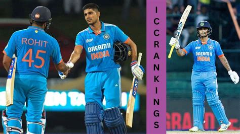 Icc Odi Rankings Shubman Gill Ishan Kishan Babar Azam Rassie Van Der