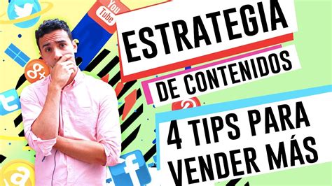 Estrategia Marketing De Contenidos Tips Para Vender M S Youtube